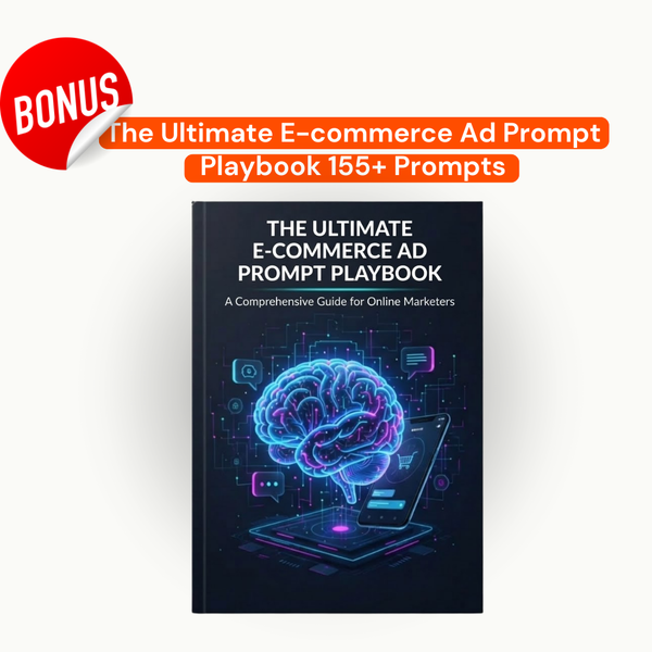 The Ultimate E-commerce Ad Prompt Playbook